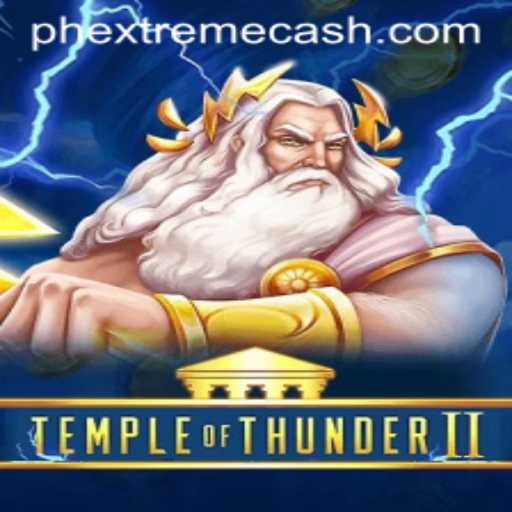 TempleofThunderII: An Epic Adventure with Extremecash Opportunities